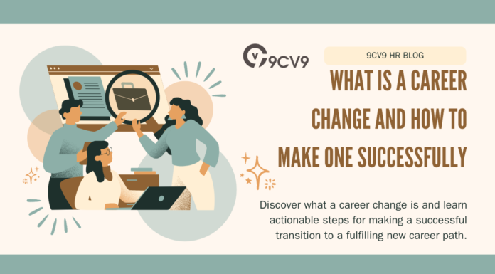 What is a Career Change and How to Make One Successfully What is a Career Change and How to Make One Successfully
