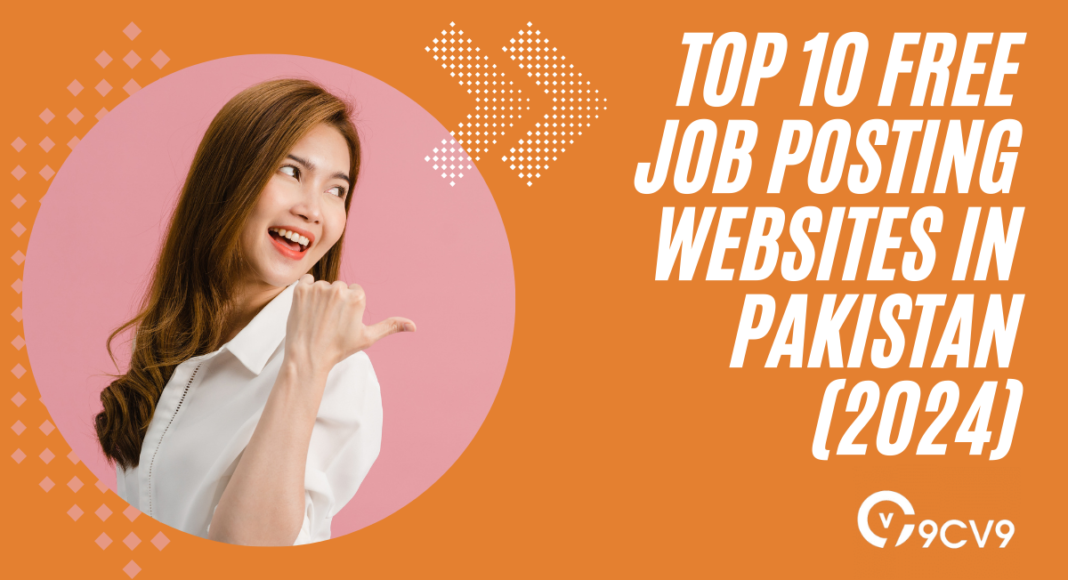 Top 10 Free Job Posting Websites in Pakistan (2024)