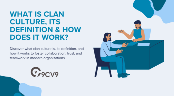 What is Clan Culture, Its Definition & How Does It Work? What is Clan Culture, Its Definition & How Does It Work?