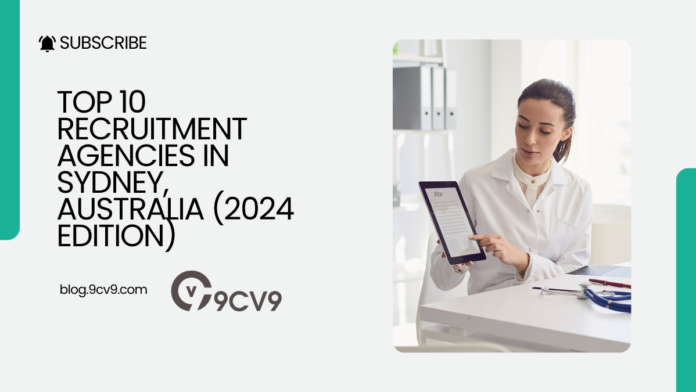 Top 10 Recruitment Agencies in Sydney, Australia (2024 Edition)