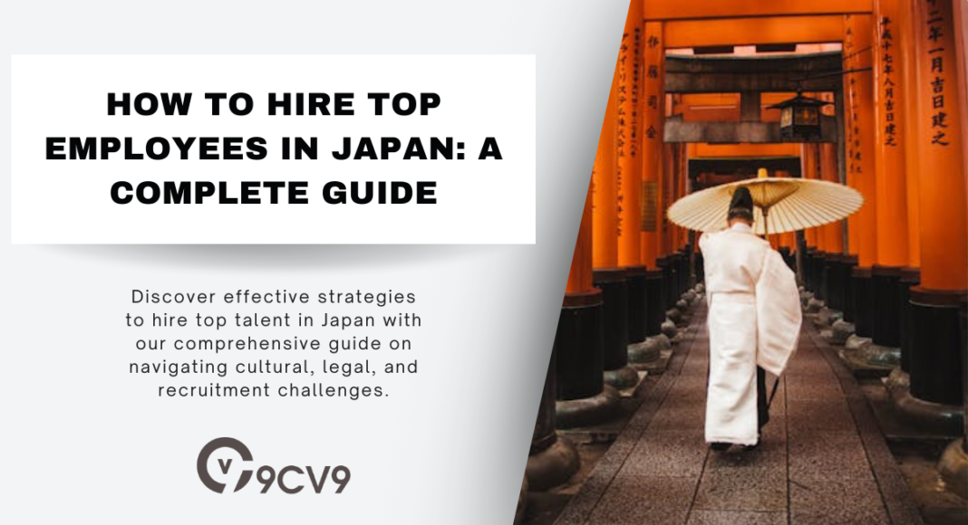 How to Hire Top Employees in Japan: A Complete Guide