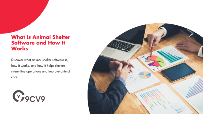 What is Animal Shelter Software and How It Works