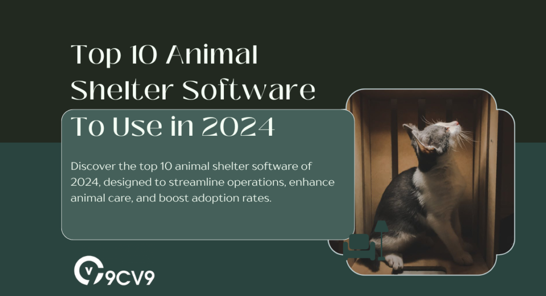 Top 10 Animal Shelter Software To Use in 2024