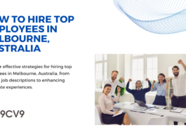 How to Hire Top Employees in Melbourne, Australia