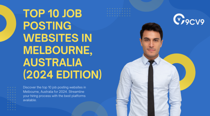 Top 10 Job Posting Websites in Melbourne, Australia (2024 Edition) Top 10 Job Posting Websites in Melbourne, Australia (2024 Edition)