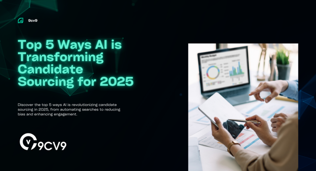 Top 5 Ways AI is Transforming Candidate Sourcing for 2025