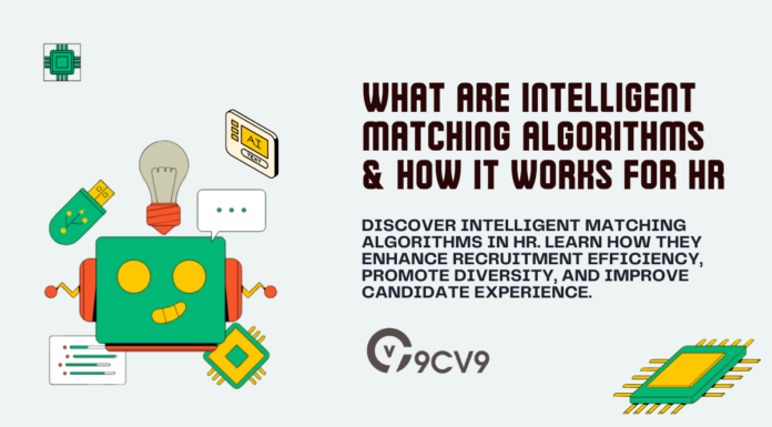 What are Intelligent Matching Algorithms & How It Works for HR What are Intelligent Matching Algorithms & How It Works for HR