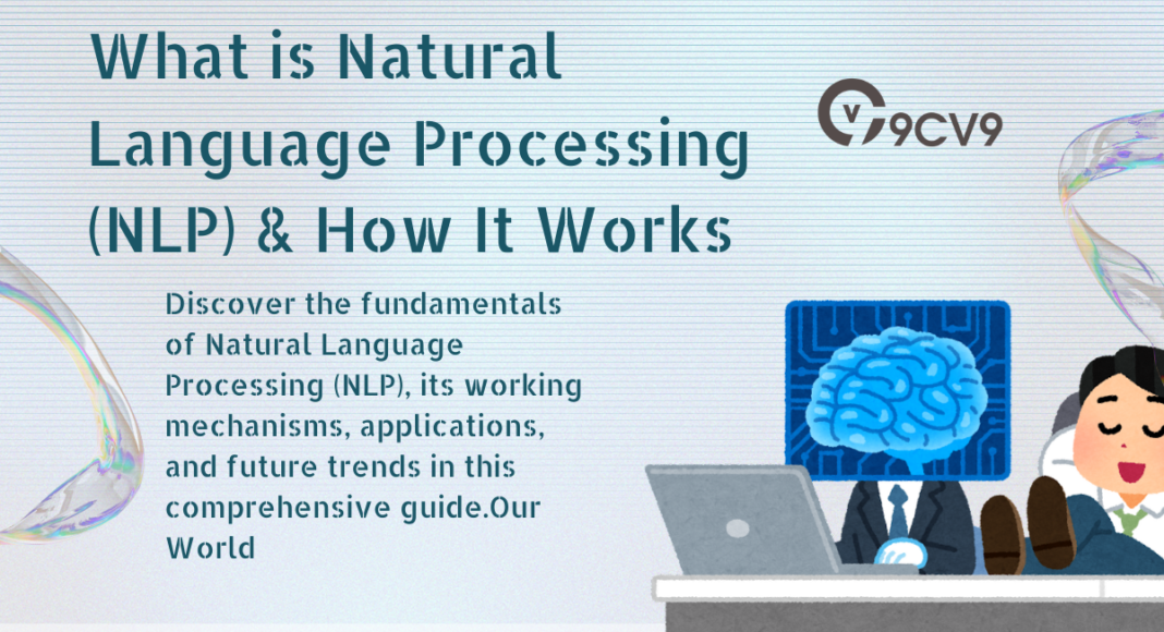 What is Natural Language Processing (NLP) & How It Works