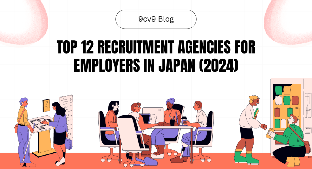 Top 12 Recruitment Agencies for Employers in Japan (2024)