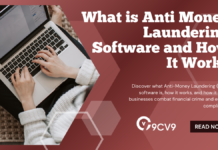 What is Anti Money Laundering Software and How It Works What is Anti Money Laundering Software and How It Works