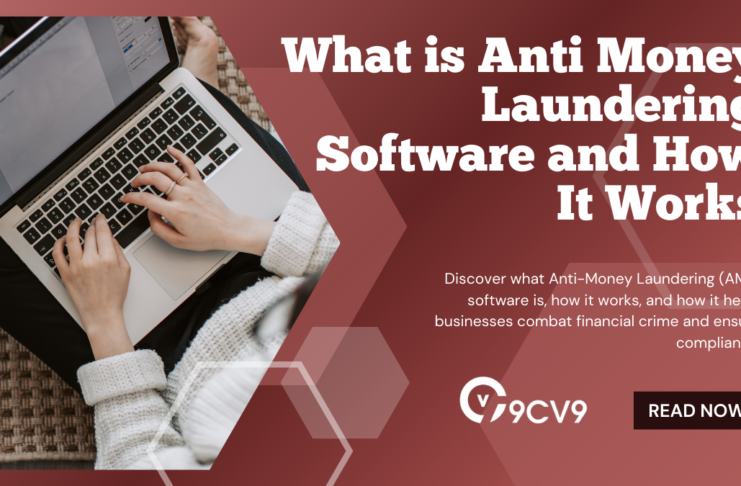 What is Anti Money Laundering Software and How It Works