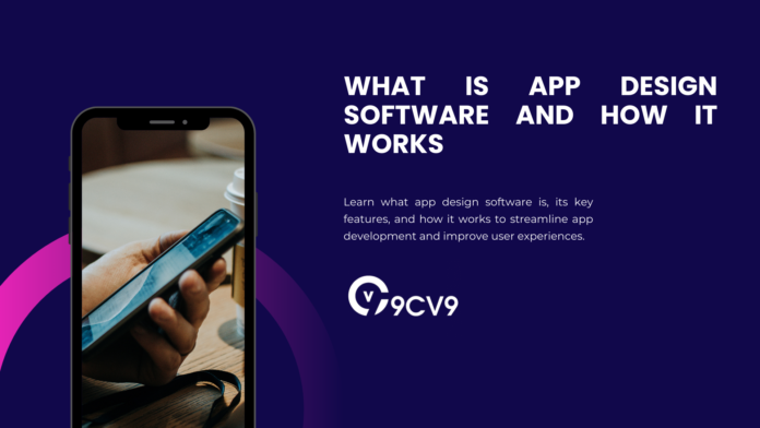 What is App Design Software and How It Works