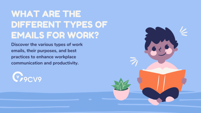 What Are the Different Types of Emails For Work?