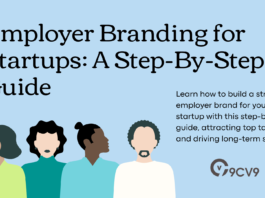 Employer Branding for Startups: A Step-By-Step Guide