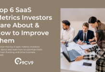 Top 6 SaaS Metrics Investors Care About & How to Improve Them Top 6 SaaS Metrics Investors Care About & How to Improve Them
