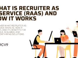 What is Recruiter As A Service (RaaS) and How It Works