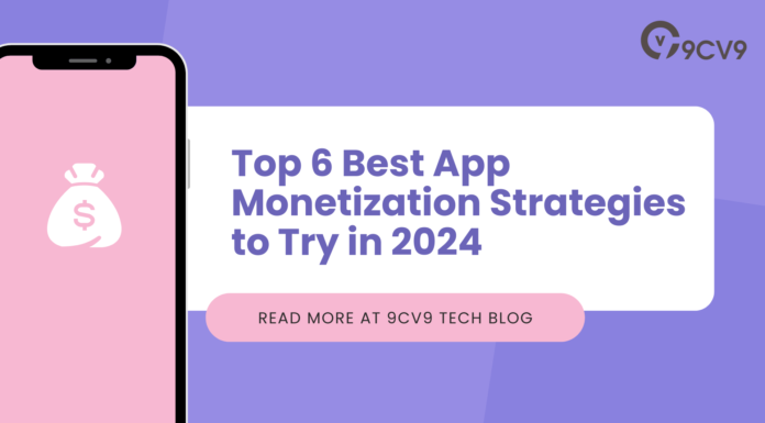 Top 6 Best App Monetization Strategies to Try in 2024 Top 6 Best App Monetization Strategies to Try in 2024