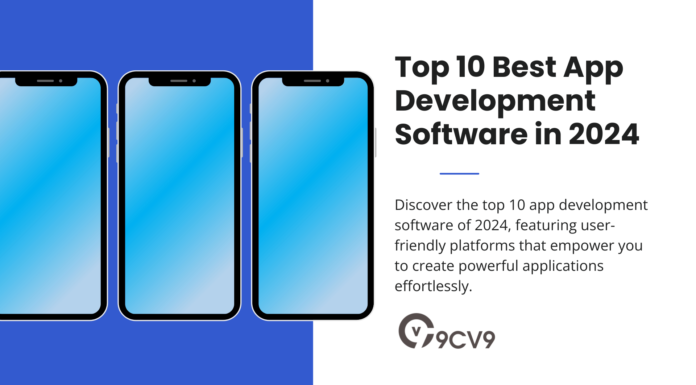 Top 10 Best App Development Software in 2024 Top 10 Best App Development Software in 2024