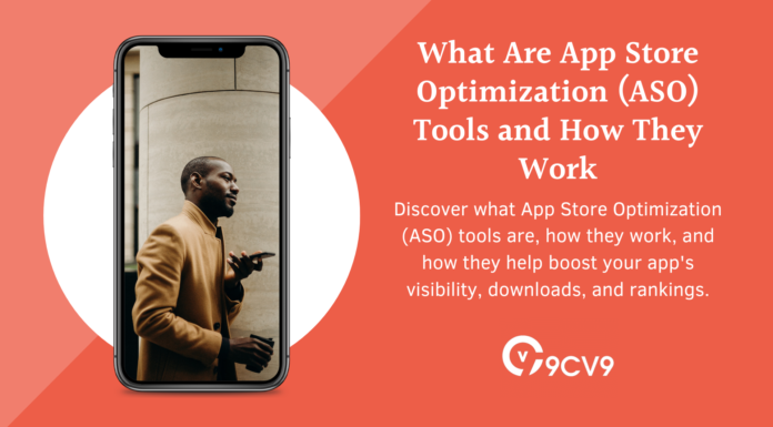 What Are App Store Optimization (ASO) Tools and How They Work What Are App Store Optimization (ASO) Tools and How They Work