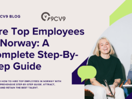 Hire Top Employees in Norway: A Complete Step-By-Step Guide