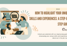 How to Highlight Your Unique Skills and Experiences: A Step-by-Step Guide How to Highlight Your Unique Skills and Experiences: A Step-by-Step Guide