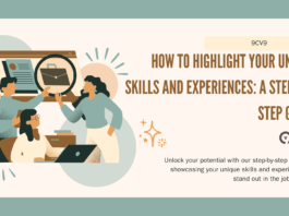 How to Highlight Your Unique Skills and Experiences: A Step-by-Step Guide