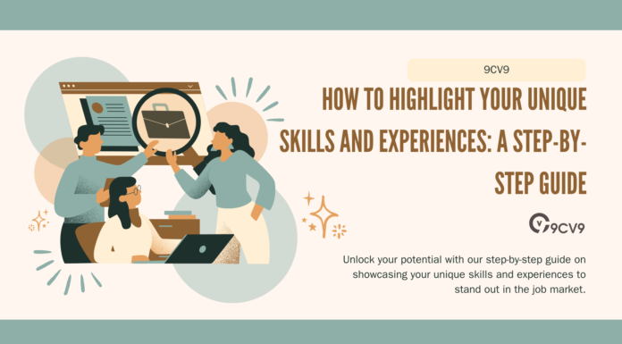 How to Highlight Your Unique Skills and Experiences: A Step-by-Step Guide How to Highlight Your Unique Skills and Experiences: A Step-by-Step Guide