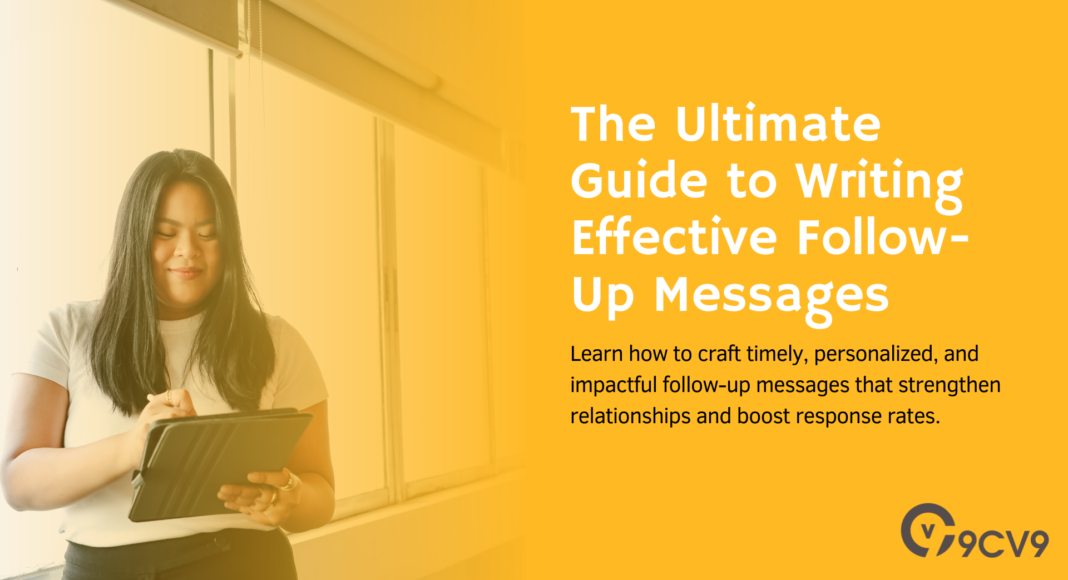 The Ultimate Guide to Writing Effective Follow-Up Messages