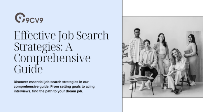 Effective Job Search Strategies: A Comprehensive Guide Effective Job Search Strategies: A Comprehensive Guide