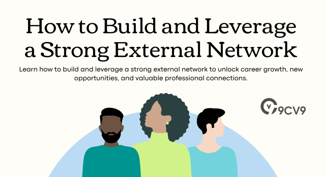 How to Build and Leverage a Strong External Network