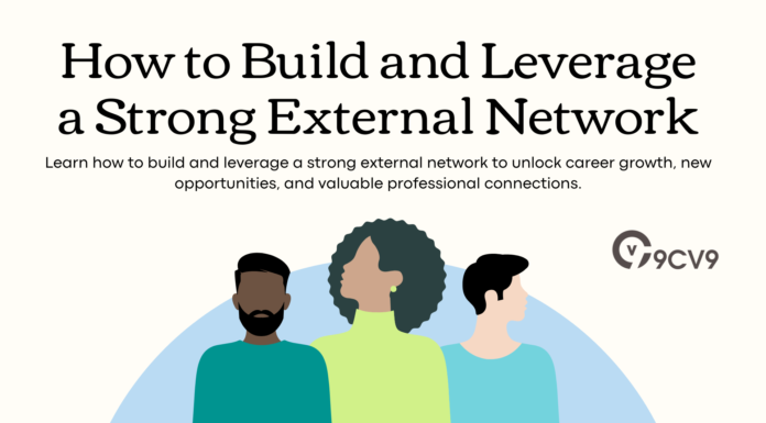 How to Build and Leverage a Strong External Network How to Build and Leverage a Strong External Network
