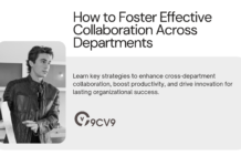 How to Foster Effective Collaboration Across Departments How to Foster Effective Collaboration Across Departments