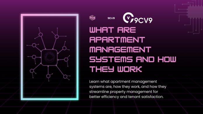 What are Apartment Management Systems and How They Work