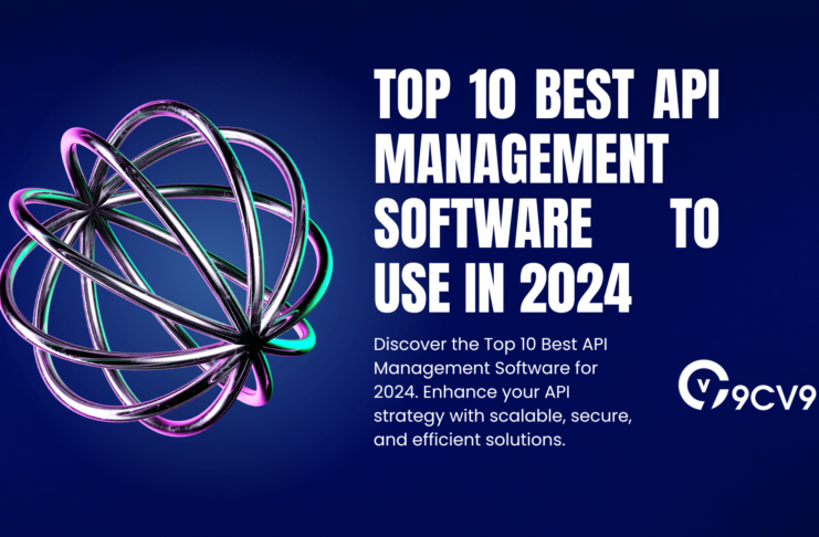 Top 10 Best API Management Software to Use in 2024