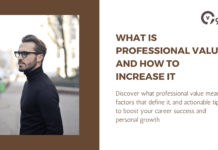 What is Professional Value and How To Increase It What is Professional Value and How To Increase It