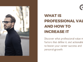 What is Professional Value and How To Increase It