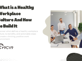 What is a Healthy Workplace Culture And How To Build It