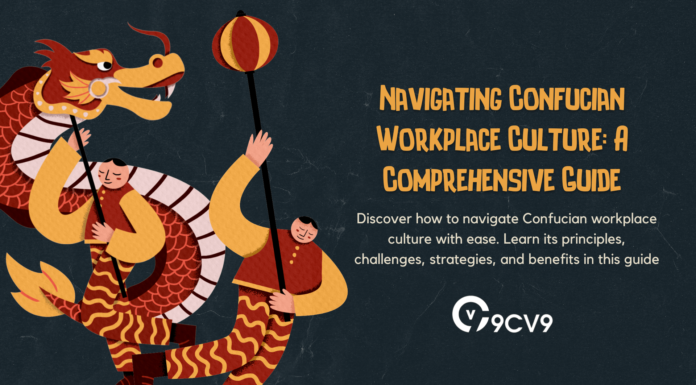 Navigating Confucian Workplace Culture: A Comprehensive Guide Navigating Confucian Workplace Culture: A Comprehensive Guide