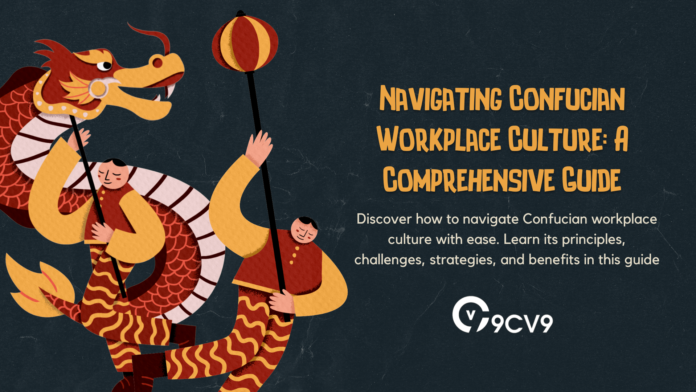 Navigating Confucian Workplace Culture: A Comprehensive Guide