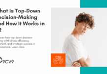 What is Top-Down Decision-Making and How It Works in HR What is Top-Down Decision-Making and How It Works in HR