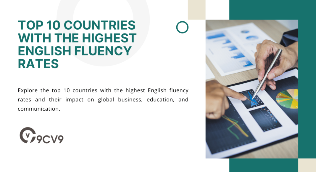 Top 10 Countries with the Highest English Fluency Rates