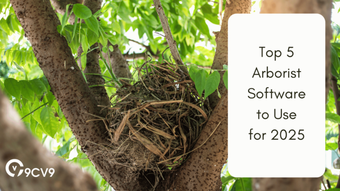 Top 5 Arborist Software to Use for 2025