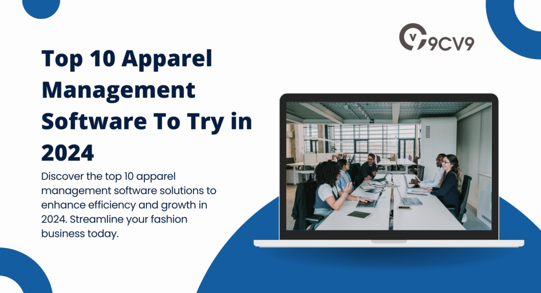 Top 10 Apparel Management Software To Try in 2024