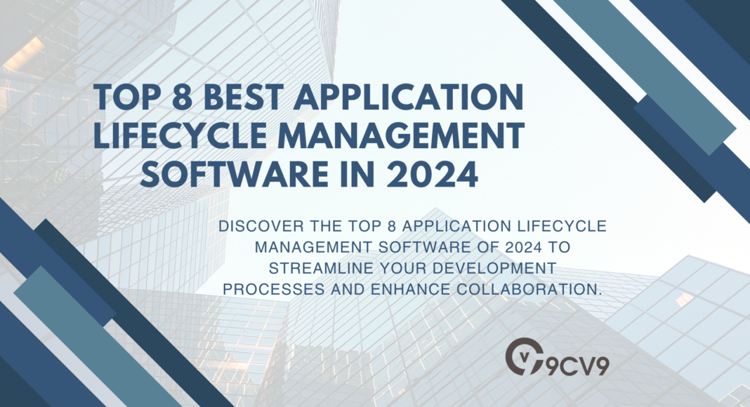 Top 8 Best Application Lifecycle Management Software in 2024