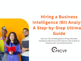 Hiring a Business Intelligence (BI) Analyst: A Step-by-Step Ultimate Guide