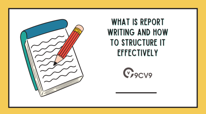 What is Report Writing and How to Structure It Effectively What is Report Writing and How to Structure It Effectively