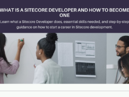 What is a Sitecore Developer and How To Become One