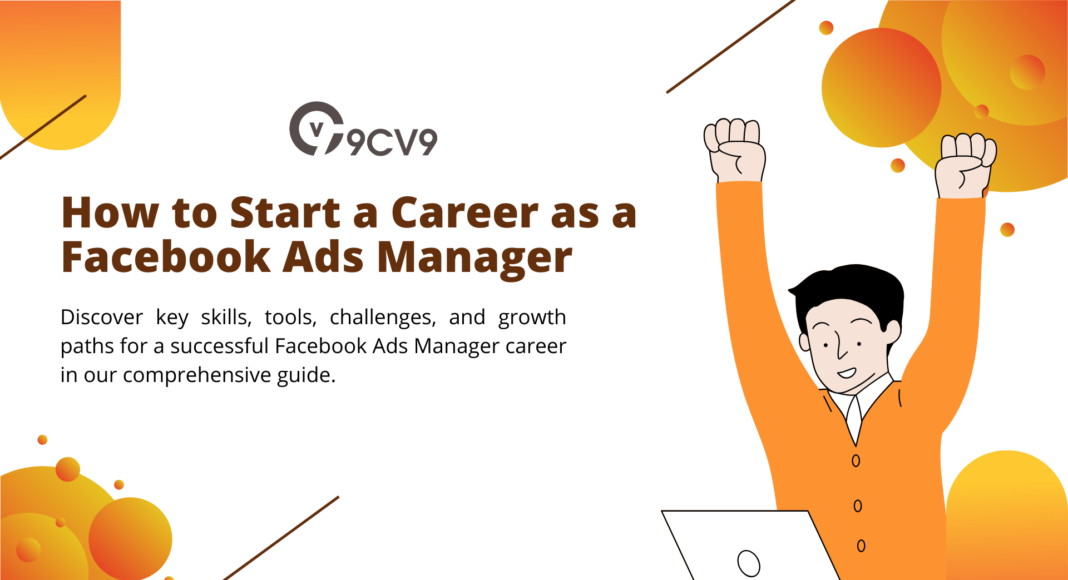 How to Start a Career as a Facebook Ads Manager