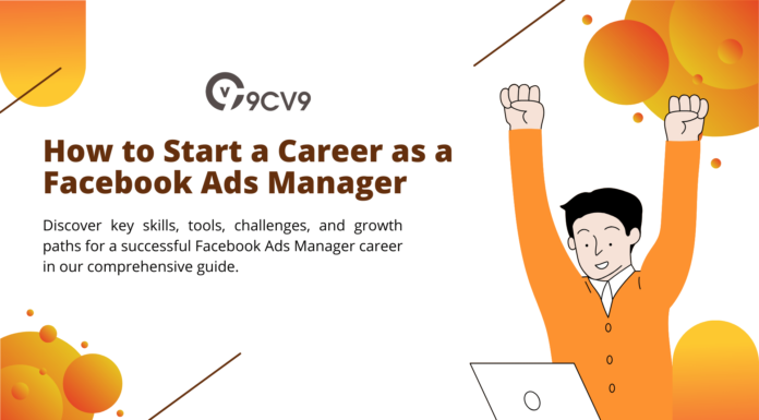 How to Start a Career as a Facebook Ads Manager How to Start a Career as a Facebook Ads Manager