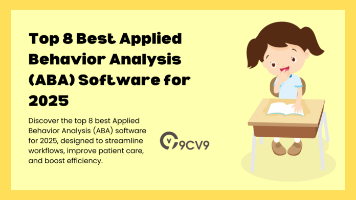 Top 8 Best Applied Behavior Analysis (ABA) Software for 2025